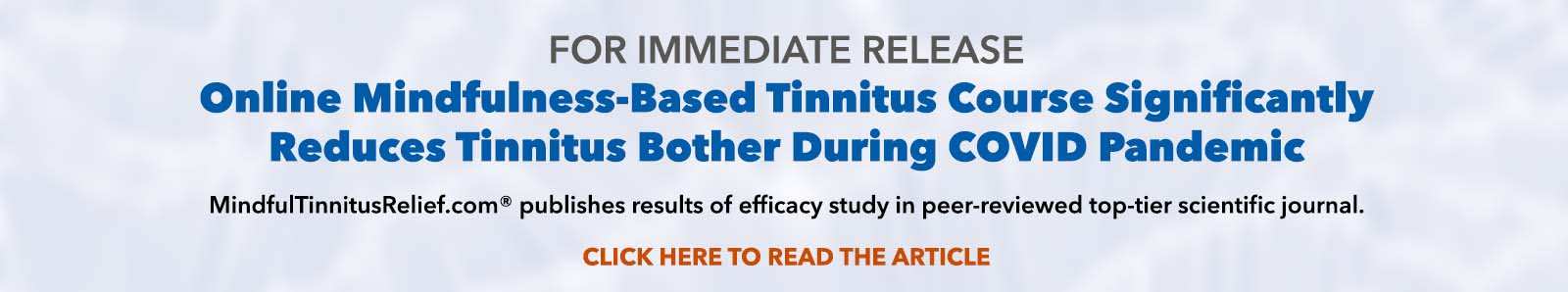 Online Mindfulness-Based Tinnitus Course Significantly Reduces Tinnitus Bother During  COVID Pandemic